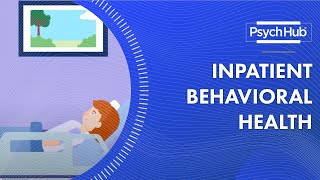 Inpatient Behavioral Health [upl. by Etteloiv575]