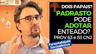 Parentalidade Socioafetiva  Provimento 63 e 83 CNJ na prática [upl. by Pasho]