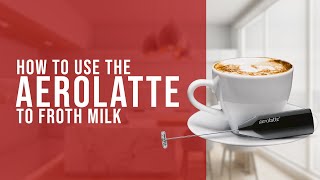 How To Use the AeroLatte To Froth Milk [upl. by Filberto348]