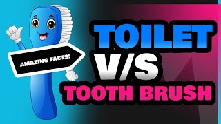 Toilet and Tooth Brush [upl. by Sabina391]